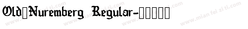 Old_Nuremberg Regular字体转换